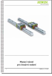 Lubrication instructions for linear guideways